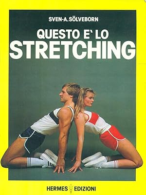 Bild des Verkufers fr Questo e' lo stretching zum Verkauf von Librodifaccia