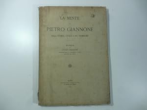 La mente di Pietro Giannone nella storia civile e nel Triregno. Studio