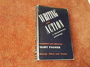 Seller image for WRITING AND ACTION - A Documentary Anthology for sale by Ron Weld Books