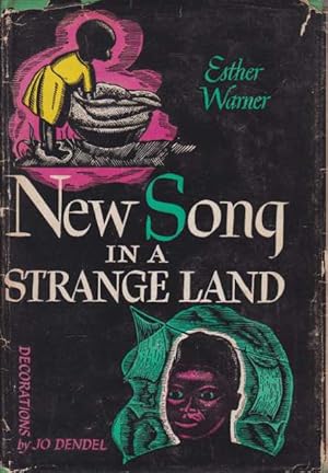 Bild des Verkufers fr NEW SONG IN A STRANGE LAND zum Verkauf von Complete Traveller Antiquarian Bookstore