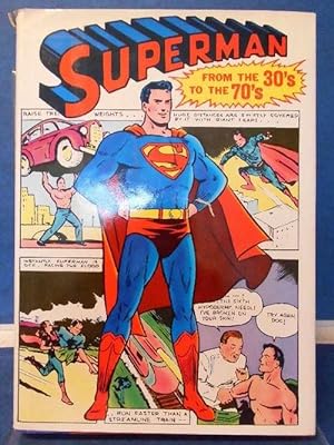 Superman from the thirties to the seventies introduction by E. Nelson Bridwell