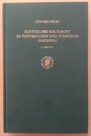 Imagen del vendedor de Agyptisches Kulturgut im phonikischen und punischen Sardinien. I: Textteil a la venta por Joseph Burridge Books