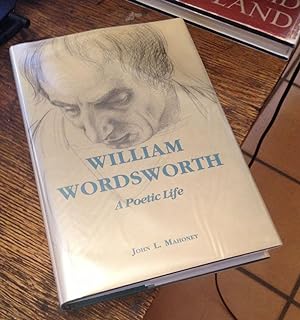 Seller image for William Wordsworth: A Poetic Life for sale by Xochi's Bookstore & Gallery