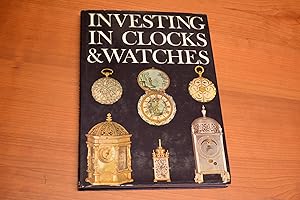 Seller image for INVESTING IN CLOCKS & WATCHES. for sale by HALCYON BOOKS