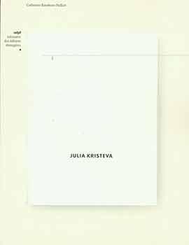 Bild des Verkufers fr Julia Kristeva. zum Verkauf von Wittenborn Art Books