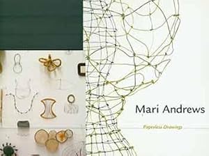 Mari Andrews: Paperless Drawing.