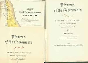 Bild des Verkufers fr Pioneers of the Sacramento; a Group of Letters by & About Johann Augustus Sutter, James W. Marshall, & John Bidwell. (One of 400 limited edition copies). zum Verkauf von Wittenborn Art Books