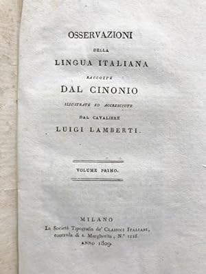 Osservazioni della lingua italiana raccolte dal Cinonio illustrate ed accresciute dal cavaliere L...
