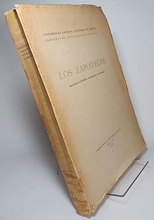 Los Zapotecos Monografia Historica, Etnografica Y Economica