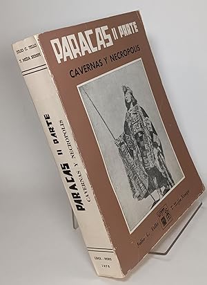 Imagen del vendedor de Paracas Segunda Parte (Part 2) Cavernas y Necropolis a la venta por COLLINS BOOKS