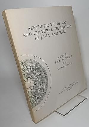 Image du vendeur pour Aesthetic Tradition and Cultural Transition in Java and Bali mis en vente par COLLINS BOOKS