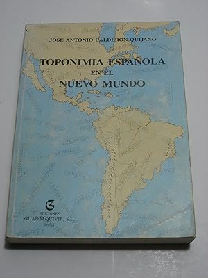 Seller image for TOPONIMIA ESPAOLA EN EL NUEVO MUNDO for sale by ALEJANDRIA SEVILLA