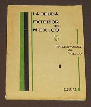 La Deuda Exterior De México