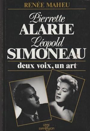 Imagen del vendedor de Pierrette Alarie, Le?opold Simoneau: Deux voix, un art (French Edition) a la venta por Livres Norrois
