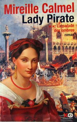 Seller image for LADY PIRATE T.2 ; LA PARADE DES OMBRES for sale by Livres Norrois