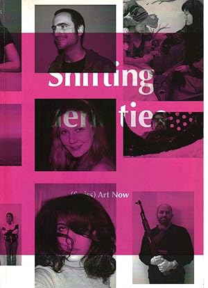 Seller image for Shifting Identities (Swiss) Art Now for sale by Di Mano in Mano Soc. Coop