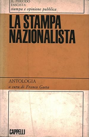 Immagine del venditore per La stampa nazionalistica venduto da Di Mano in Mano Soc. Coop