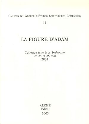 Bild des Verkufers fr La figure d'Adam zum Verkauf von Libro Co. Italia Srl