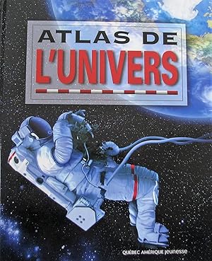 Image du vendeur pour Atlas de l'univers mis en vente par Librairie La fort des Livres