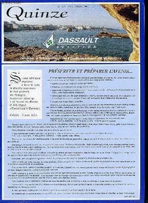 Imagen del vendedor de QUINZE N 117 - Prserver et prparer l'avenir, Une quipe d'experts au service de nos clients ou le tour du monde en 587 jours, A Parme : les essais carburant se font maintenant dans un batiment spcialis, scurit et conditions de travail amliores a la venta por Le-Livre