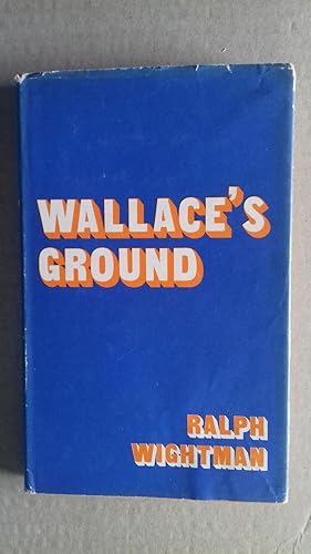 Seller image for Wallace's Ground for sale by El Pinarillo Books