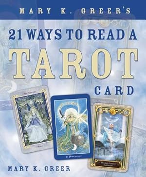 Seller image for Mary K. Greer's 21 Ways to Read a Tarot Card (Paperback or Softback) for sale by BargainBookStores