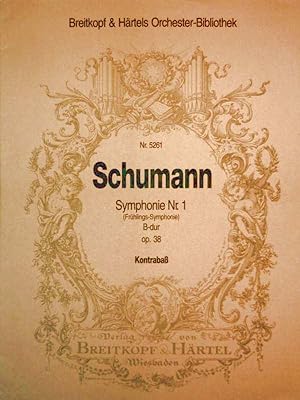 Schumann - Symphonie Nr.1 (Frühlings-Symphonie) - B-dur - Op. 38 - Kontrabass (Breitkopf + Härtel...