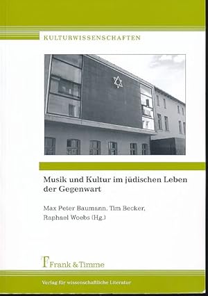 Seller image for Musik und Kultur im jdischen Leben der Gegenwart. Kulturwissenschaften 2. for sale by Fundus-Online GbR Borkert Schwarz Zerfa