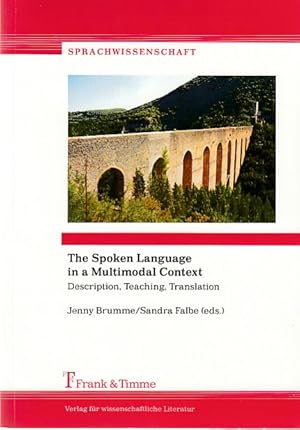 Imagen del vendedor de The spoken language in a multimodal context : description, teaching, translation. Sprachwissenschaft ; Bd. 16. a la venta por Fundus-Online GbR Borkert Schwarz Zerfa