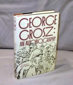 Image du vendeur pour George Grosz: An Autobiography. Translated by Nora Hodges. mis en vente par Gregor Rare Books