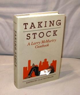 Bild des Verkufers fr Taking Stock: A Larry McMurtry Casebook. zum Verkauf von Gregor Rare Books