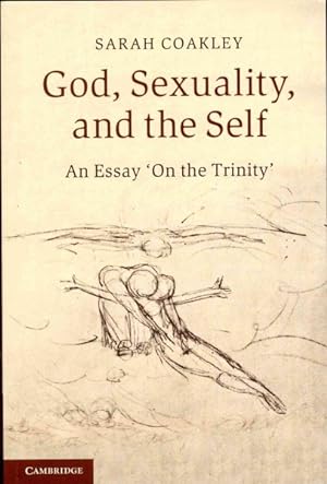 Imagen del vendedor de God, Sexuality, and the Self : An Essay 'on the Trinity' a la venta por GreatBookPrices