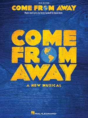 Imagen del vendedor de Come from Away : A New Musical Vocal Line With Piano Accompaniment a la venta por GreatBookPrices