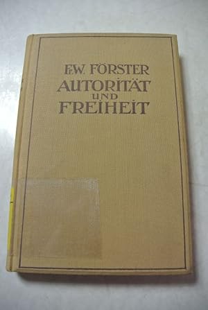 Seller image for Autoritt und Freiheit. Betrachtungen zum Kulturproblem der Kirche. for sale by Antiquariat Bookfarm