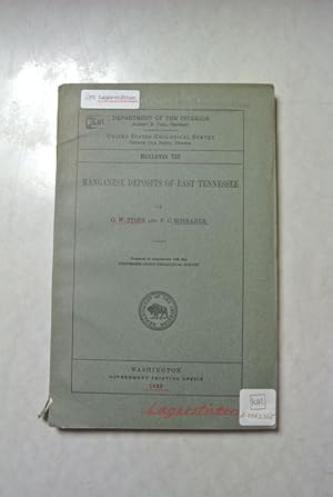 Bild des Verkufers fr Manganese Deposits of East Tennessee. (= Department of the Interior. United States Geological Survey. Bulletin 737) zum Verkauf von Antiquariat Bookfarm