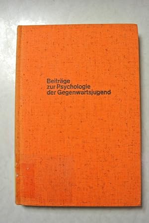 Image du vendeur pour Beitrge zur Psychologie der Gegenwartsjugend. mis en vente par Antiquariat Bookfarm