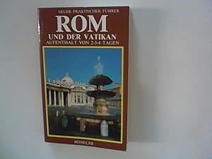 Bild des Verkufers fr Rom und der Vatikan; Neuer praktischer Fhrer zum Verkauf von ANTIQUARIAT FRDEBUCH Inh.Michael Simon