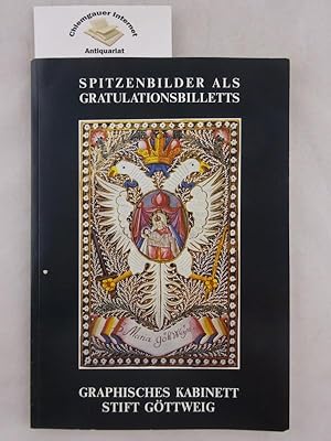 Seller image for Spitzenbilder als Gratulationsbillets - Virtuos geschnittene Angebinde aus der Barockzeit for sale by Chiemgauer Internet Antiquariat GbR
