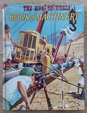 Bild des Verkufers fr THE MODERN WORLD BOOK OF MACHINERY zum Verkauf von Happyfish Books