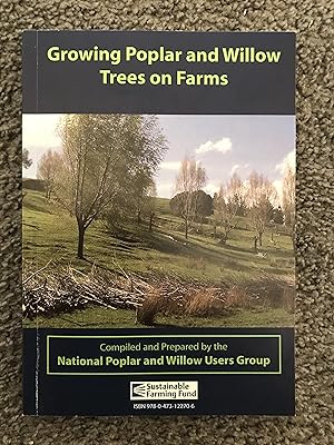 Growing Poplar and Willow Trees on Farms