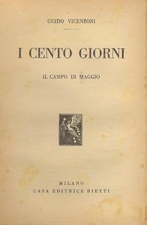 I cento giorni. Il campo di maggio.