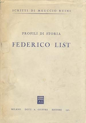 Bild des Verkufers fr Profili di storia: Federico List. zum Verkauf von Libreria Oreste Gozzini snc