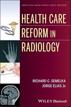 Seller image for Health Care Reform in Radiology for sale by GreatBookPrices