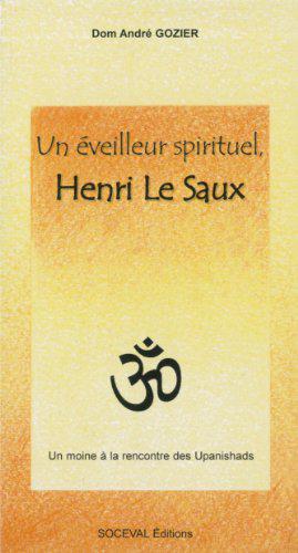 Immagine del venditore per Un Eveilleur Spirituel Henri le Saux venduto da JLG_livres anciens et modernes