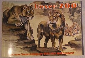 Image du vendeur pour Unser Zoo - Das neue Sammelalbum der Berliner Morgenpost mis en vente par Klaus Kreitling