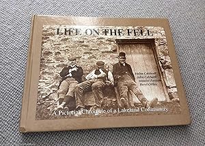 Life on the Fell: A Pictorial Chronicle of a Lakeland Community (Signed)
