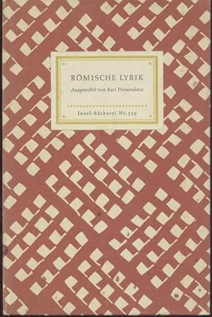 Römische Lyrik. Eine Auslese. Neue durchgesehene Ausgabe.