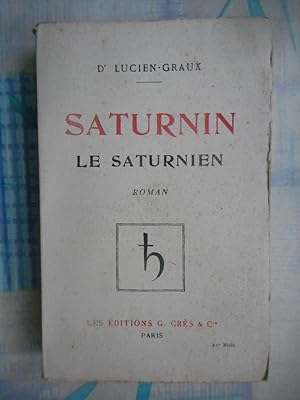 Bild des Verkufers fr Saturnin le saturnien zum Verkauf von Frederic Delbos