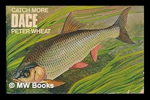 Seller image for Catch more Dace for sale by MW Books