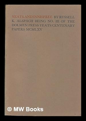 Immagine del venditore per Yeats and Innisfree by Russell K. Alspach being No. III of the Dolmen Press Yeats Centenary Papers MCMLXV venduto da MW Books